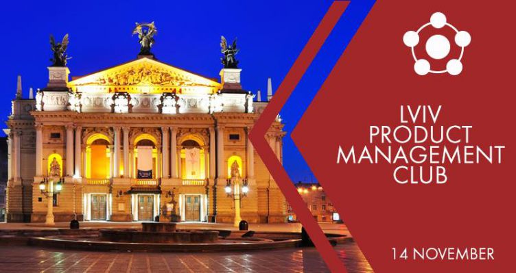 Lviv Product Management Club (October)