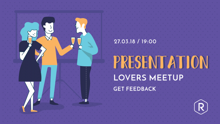 Presentation Lovers Meetup. Get Feedback