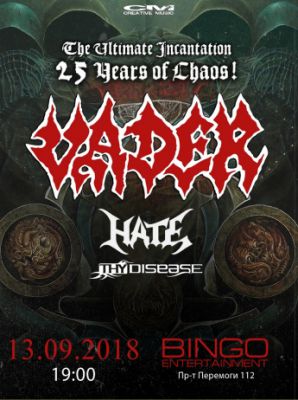 Vader, Hate and Thy Desease