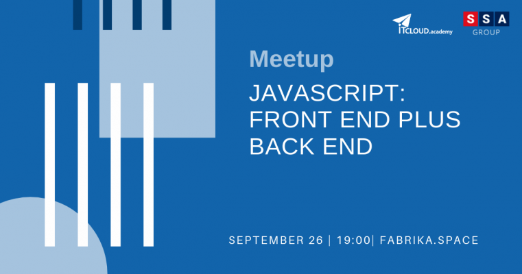 Meet up “JavaScript: Front End plus Back End”