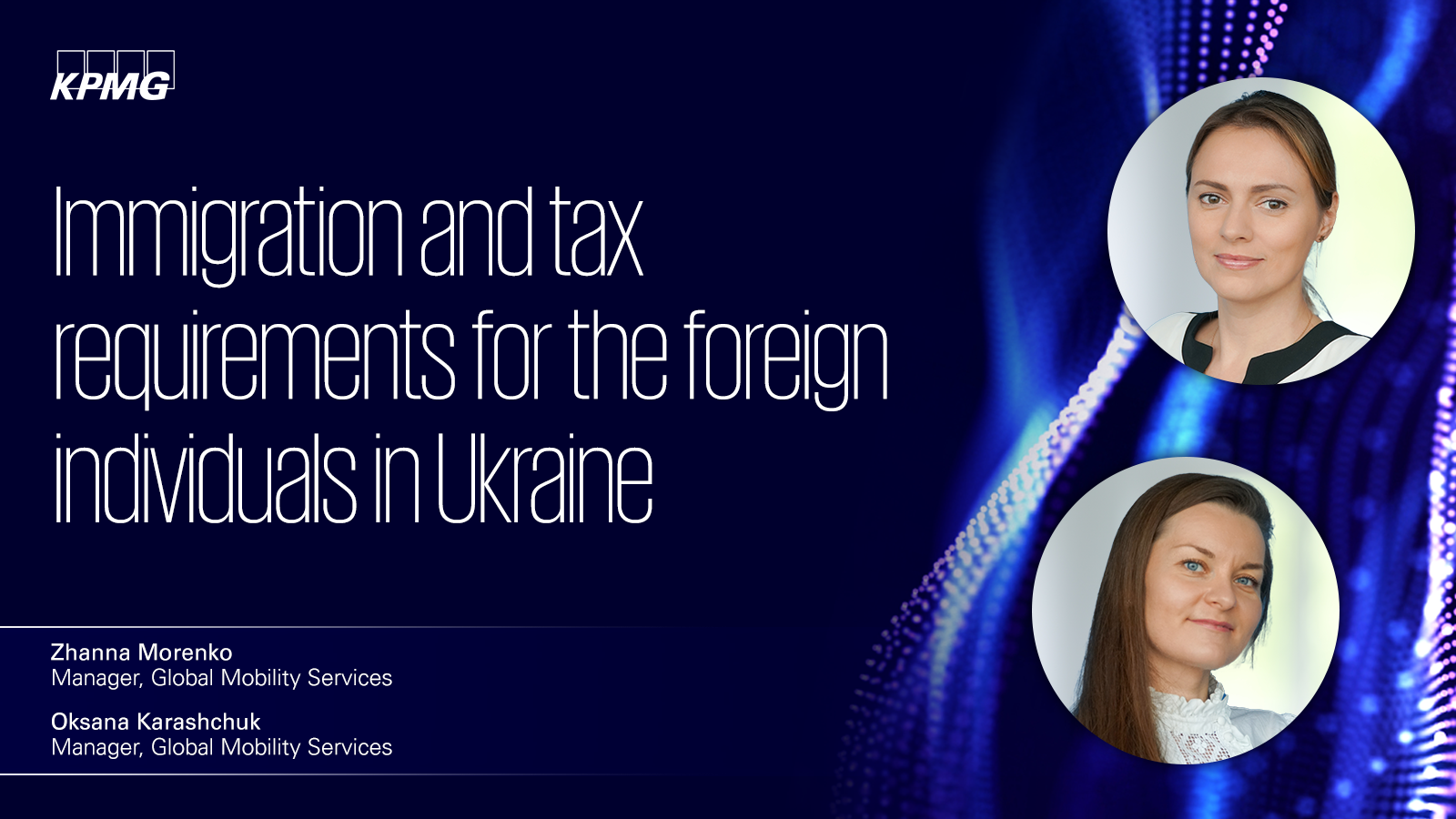 Immigration and tax requirements for the foreign individuals in Ukraine