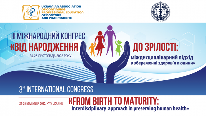 3nd INTERNATIONAL CONGRESS FROM BIRTH TO MATURITY: Interdisciplinary approach in preserving human health