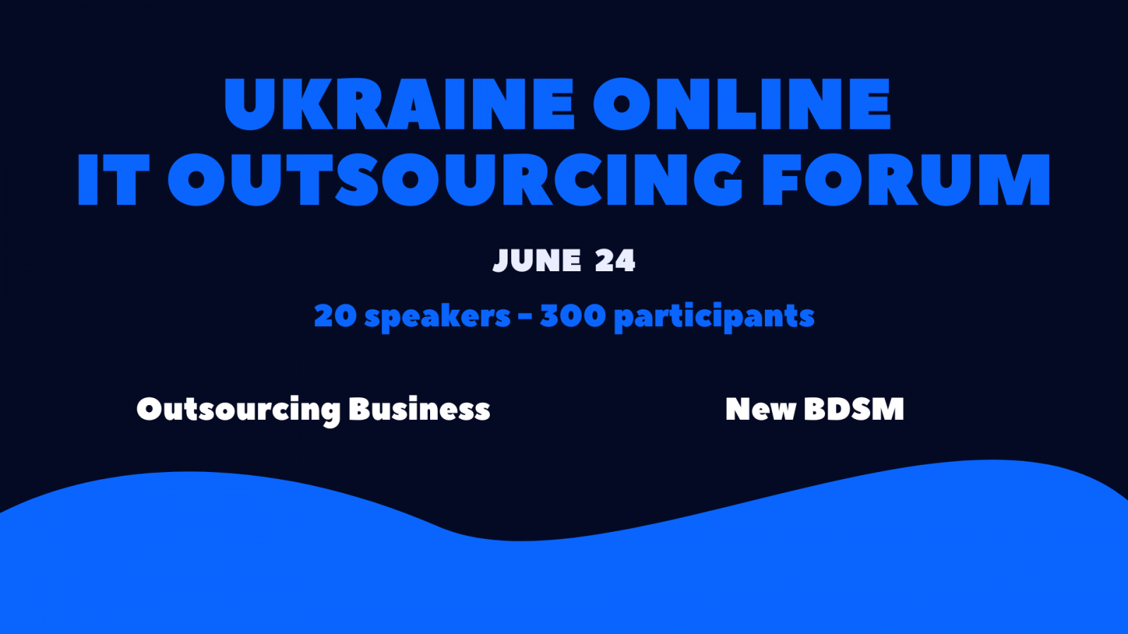 Ukraine Online IT Outsourcing Forum 2023 Summer