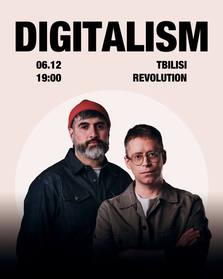 DIGITALISM in Tbilisi