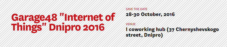 Garage48 "Internet of Things" Dnipro 2016