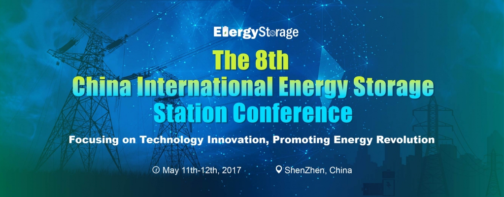 8th China International Energy Storage Station Congress 2017