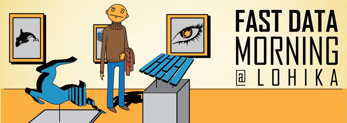 Fast Data Morning@Lohika
