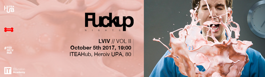 FuckUp Nights Lviv Vol.II