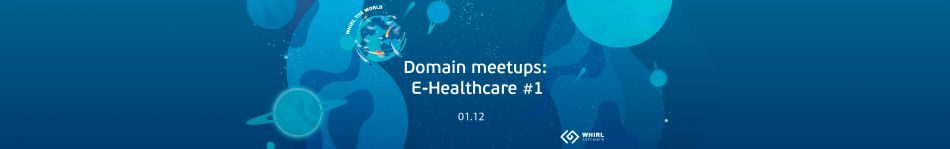 Domain Meetups: E-Healthcare #1