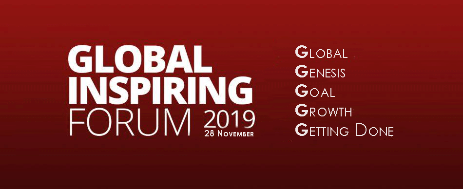 GLOBAL INSPIRING FORUM 2019