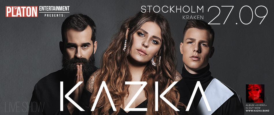 Kazka, Стокгольм