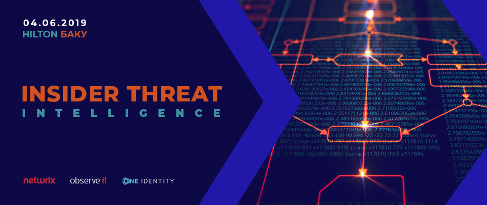 Insider Threat Intelligence | Baku 2019